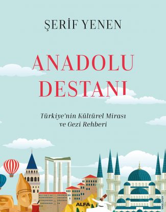 İmzalı Anadolu Destanı